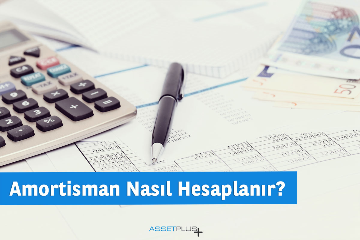 amortisman nasıl hesaplanır amortisman yazılımı programı uygulaması