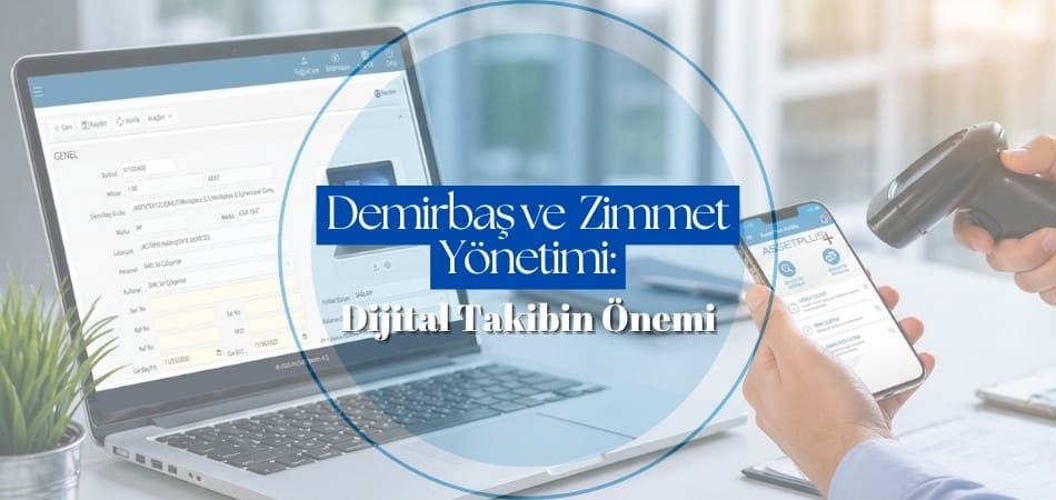 Demirbaş ve zimmet yönetimi için QR kod ve barkodlu envanter takip sistemi